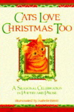 Cover of Cats Love Christmas Too