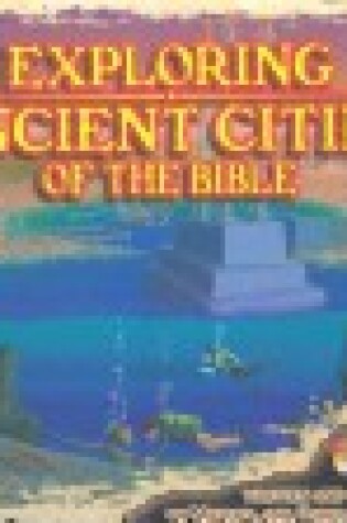 Cover of Exploring Ancient Cities of the Bible