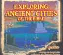 Book cover for Exploring Ancient Cities of the Bible