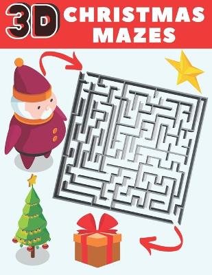 Book cover for 3D Christmas Mazes