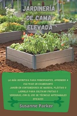 Book cover for Jardineria de Cama Elevada