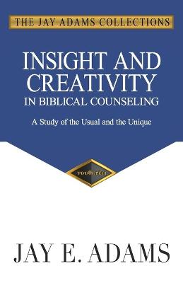 Book cover for Insight and Creativity in Biblical Counseling