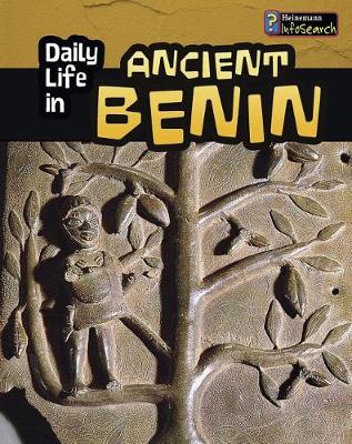 Book cover for Daily Life in Ancient Benin (Daily Life in Ancient Civilizations)