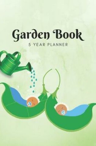 Cover of Garden Book 5 Year Planner