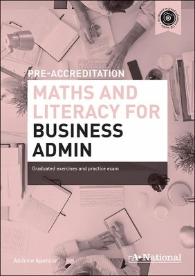 Book cover for A+ National Pre-accreditation Maths and Literacy for Business Admin