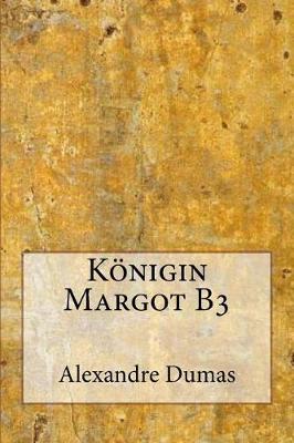 Book cover for Konigin Margot B3