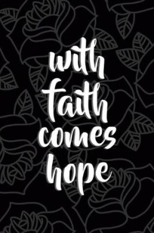 Cover of With Faith Comes Hope