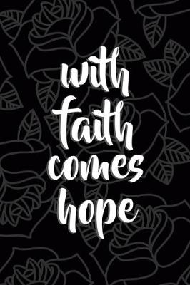 Book cover for With Faith Comes Hope
