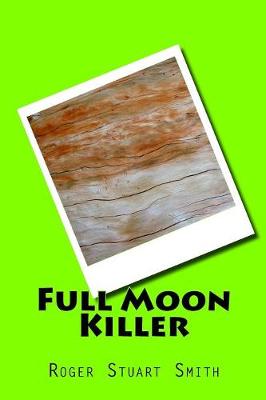 Book cover for Full Moon Killer