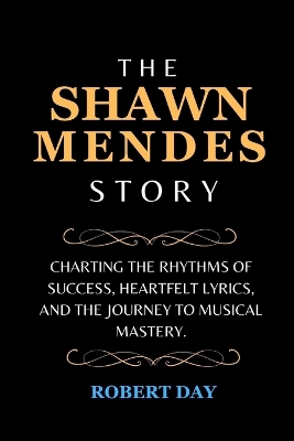 Book cover for The Shawn Mendes Story