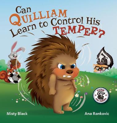 Book cover for Can Quilliam Learn to Control His Temper?