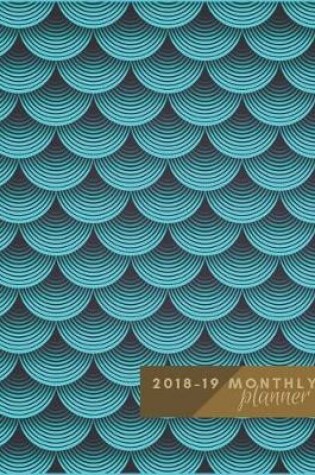 Cover of 2018 to 19 Monthly Planner