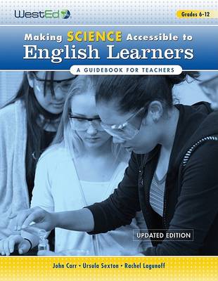 Cover of Making Science Accessible to English Learners, Grades 6-12