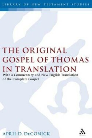 Cover of The Original Gospel of Thomas in Translation