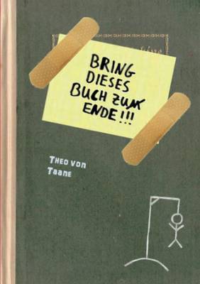 Book cover for Bring dieses Buch zu(m) Ende !!!