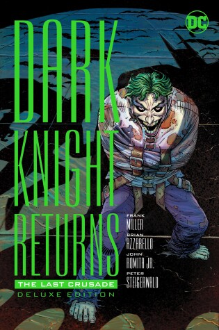 Cover of The Dark Knight Returns: The Last Crusade