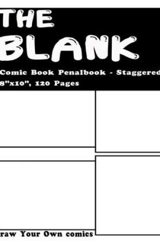 Cover of The Blank Comic Book Panelbook - Staggered, 8"x10", 120 Pages