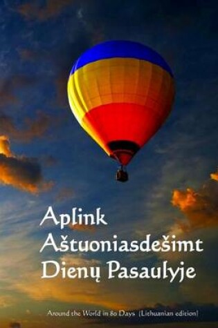 Cover of Aplink Astuoniasdesimt Dienu Pasaulyje