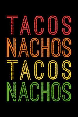 Book cover for Tacos Nachos Tacos Nachos