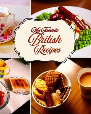 Book cover for My Favorite British Recipes