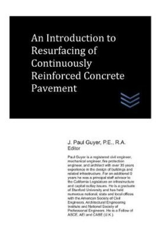 Cover of An Introduction to Resurfacing of Continuously Reinforced Concrete Pavement