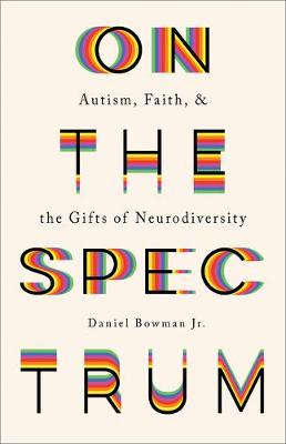 On the Spectrum by Bowman Jr Daniel