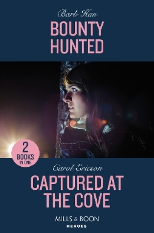 Cover of Bounty Hunted / Captured At The Cove