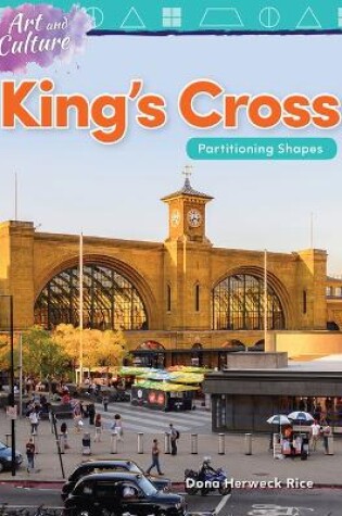 Cover of Art and Culture: King's Cross: Partitioning Shapes