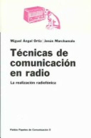 Cover of Tecnicas de Comunicacion En Radio