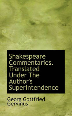 Book cover for Shakespeare Commentaries. Translated Under the Author's Superintendence