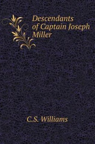 Cover of Descendants of Captain Joseph Miller