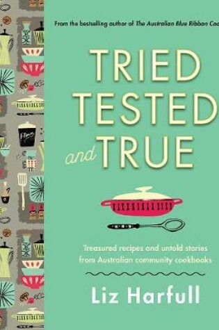 Cover of Tried, Tested and True