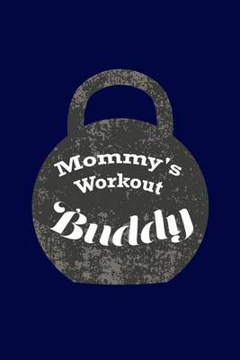 Book cover for Mommy's Workout Buddy