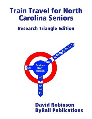 Book cover for Train Travel for North Carolina Seniors