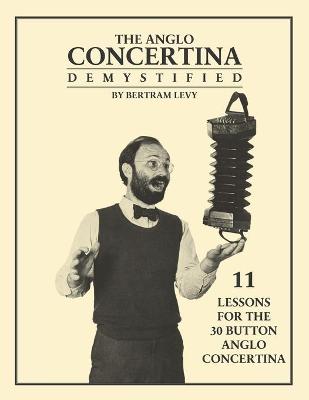 Book cover for The Anglo Concertina Demystified