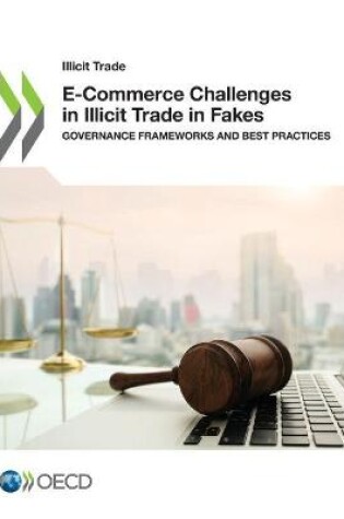 Cover of E-Commerce challenges in illicit trade in fakes