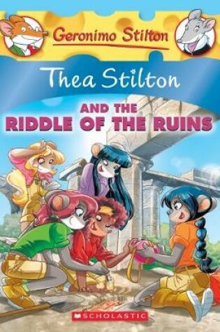 Cover of Thea Stilton and the Riddle of the Ruins
