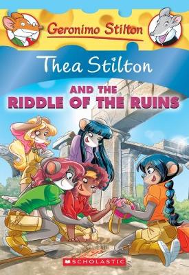 Book cover for Thea Stilton and the Riddle of the Ruins