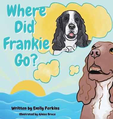 Book cover for Where Did Frankie Go?