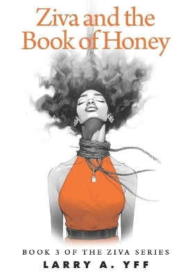 Book cover for Ziva and the Book of Honey