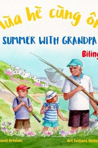 Cover of Summer with Grandpa - Mùa hè cùng ông