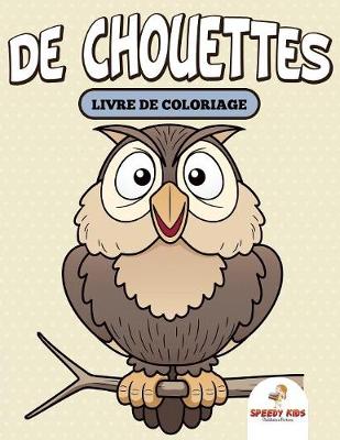 Book cover for Lions, tigres, ours et plus encore ! Livre de coloriage (French Edition)