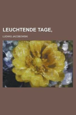 Cover of Leuchtende Tage,