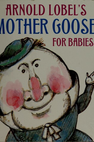 Cover of Arnold Lobel's M.Goose/Babies