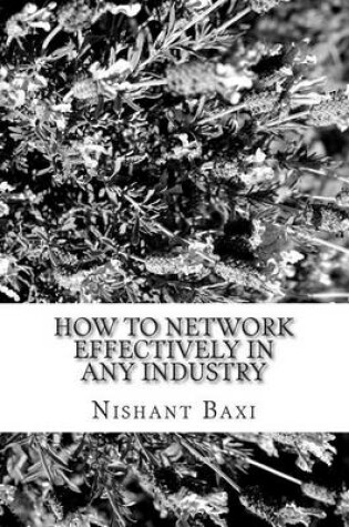 Cover of How to Network Effectively in Any Industry