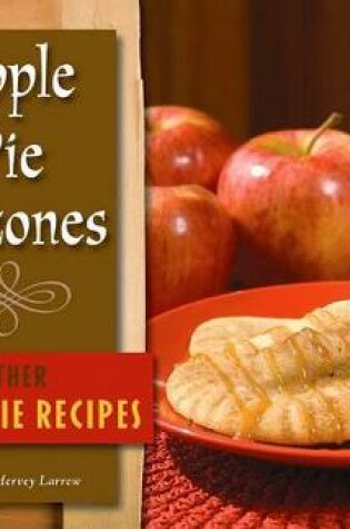 Cover of Apple Pie Calzones and Other Cookie Recipes