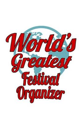 Book cover for World's Greatest Festival Organizer