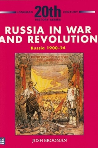 Cover of Russia in War and Revolution: Russia 1900-24 3rd Booklet of Second Set