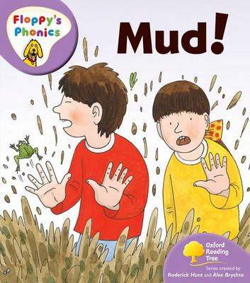 Book cover for Oxford Reading Tree: Stage 1+: More Floppy's Phonics: Mud!