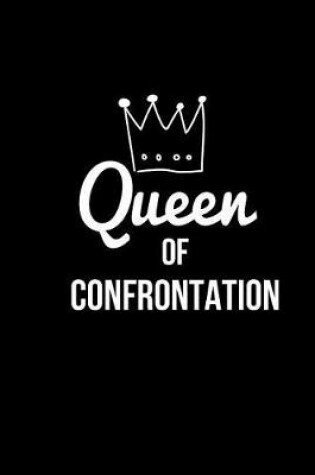 Cover of Queen of Confrontation